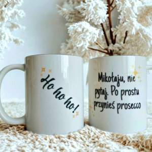 Kubek „Mikołaju, nie pytaj. Po prostu przynieś prosecco” Klave