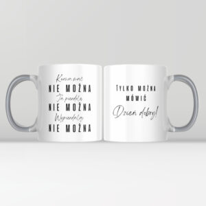 Kubek z napisem „Ku*wa mać nie można…-330 ml