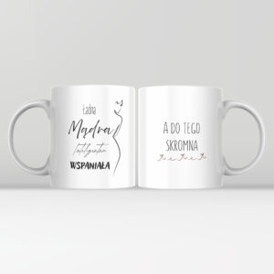 Kubek z napisem „Ładna mądra'' - 330 ml